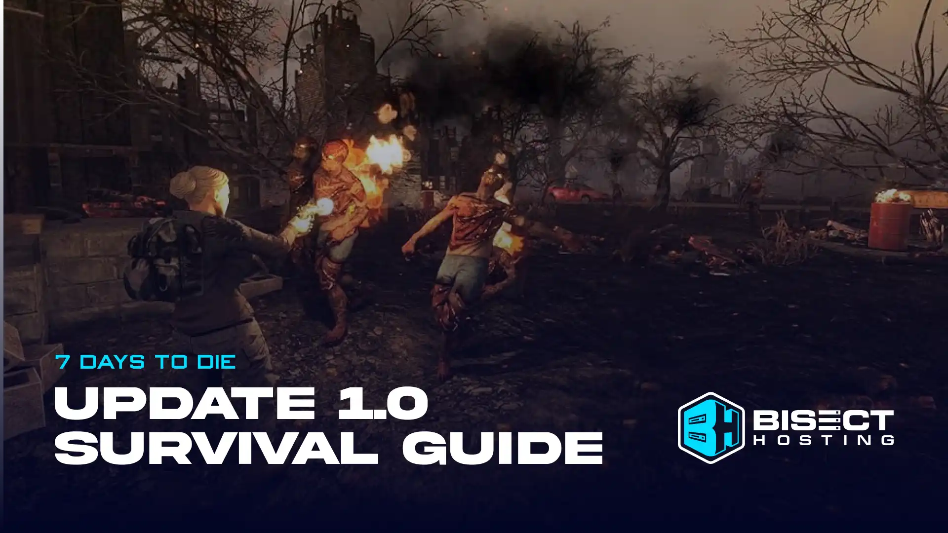 7 Days to Die 1.0 Survival Guide: New Features, Mechanics, & More