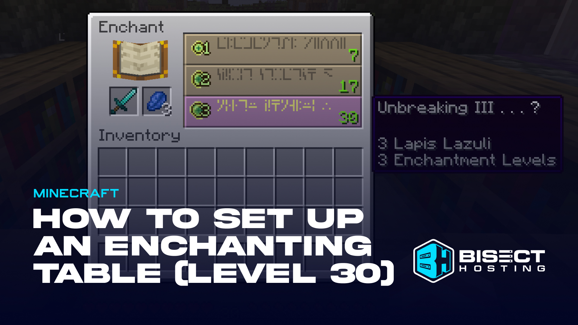 How to Set Up a Level 30 Enchanting Table in Minecraft