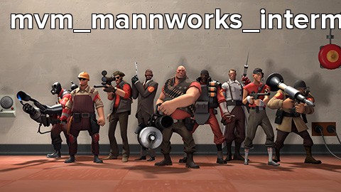mvm_mannworks_intermediate