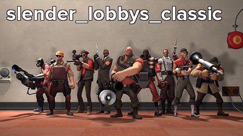 slender_lobbys_classic
