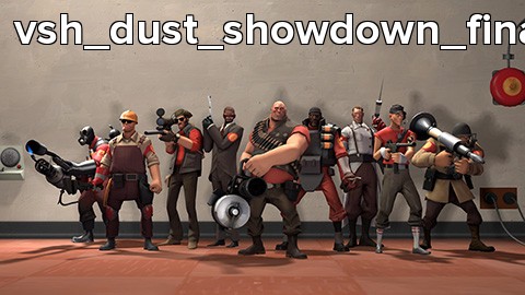 vsh_dust_showdown_final1