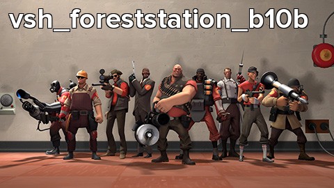vsh_foreststation_b10b