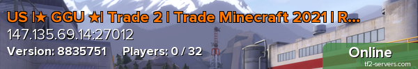 US |★ GGU ★| Trade 2 | Trade Minecraft 2021 | RTD