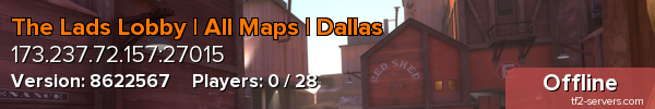 The Lads Lobby | All Maps | Dallas