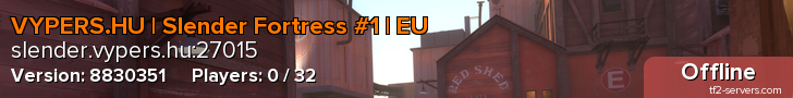 VYPERS.HU | Slender Fortress #1 | EU