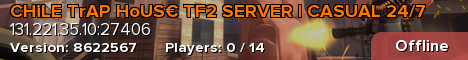 CHiLE TrAP HoUS€ TF2 SERVER | CASUAL 24/7